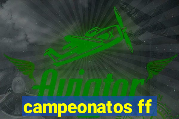 campeonatos ff